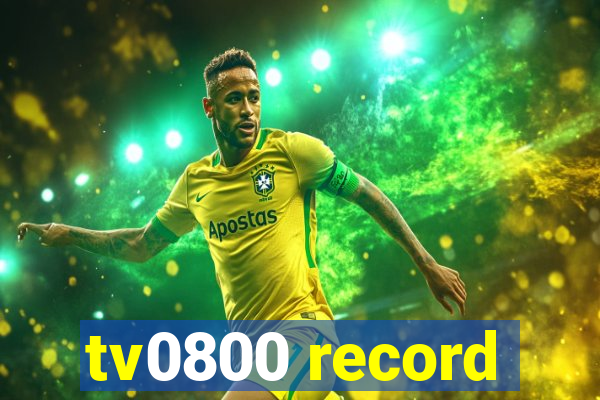 tv0800 record